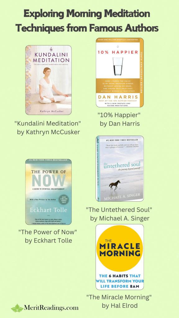 "Exploring Morning Meditation Techniques from Famous Authors" featuring book covers for "Kundalini Meditation" by Kathryn McCusker, "10% Happier" by Dan Harris, "The Power of Now" by Eckhart Tolle, "The Untethered Soul" by Michael A. Singer, and "The Miracle Morning" by Hal Elrod, with the website name MeritReadings.com displayed at the bottom.