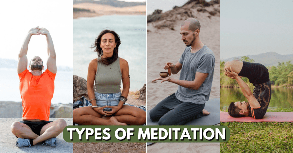 A collage of four people practicing different types of meditation in various outdoor settings. The title "Types of Meditation" is displayed at the bottom of the image.