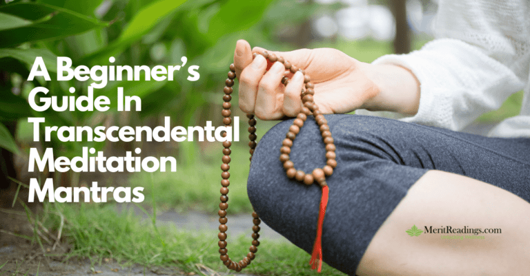 "Close-up of a person holding meditation beads with text overlay reading 'A Beginner’s Guide In Transcendental Meditation Mantras.' Background shows green plants, and the MeritReadings.com logo is in the bottom right corner."