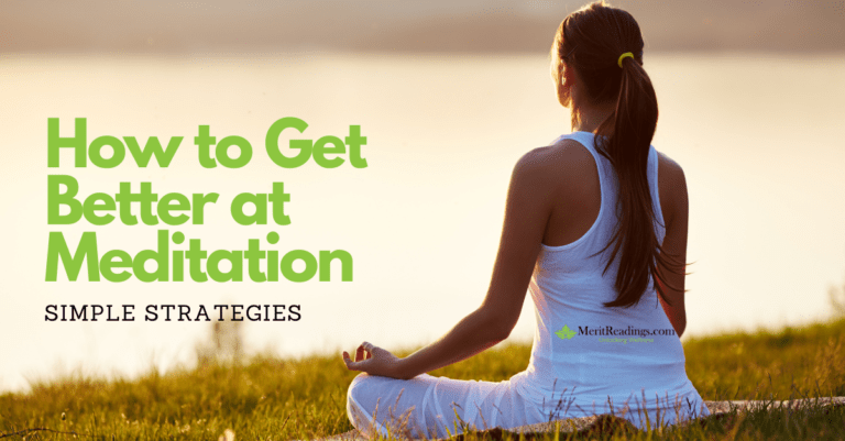 A woman sitting outdoors in a meditative pose facing a calm lake during sunset, with the text "How to Get Better at Meditation" in bold green and "Simple Strategies" in black beneath it. The logo "MeritReadings.com" appears near the bottom of her shirt.