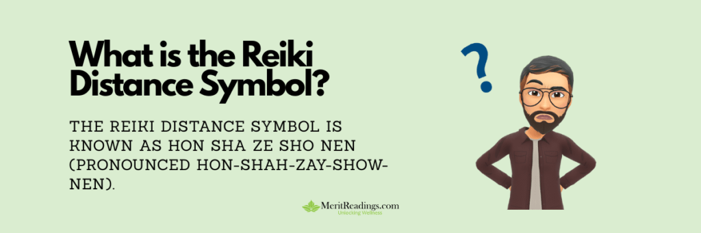 "Illustration explaining what is the Reiki Distance Symbol, known as Hon Sha Ze Sho Nen, with pronunciation guide."