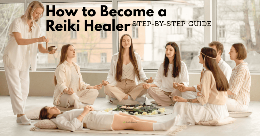 "Step-by-step guide on how to become a Reiki healer – Reiki training with MeritReadings.com"