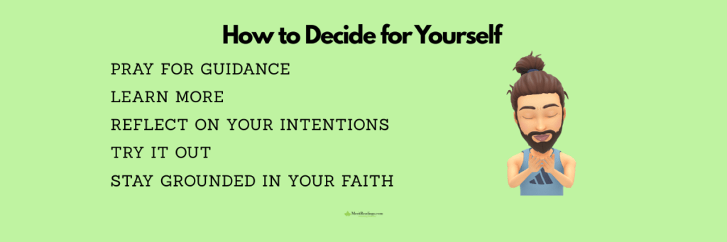 How to Decide for Yourself